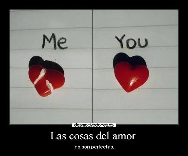 Las cosas del amor | Desmotivaciones