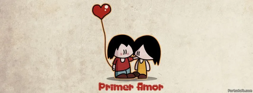 Primer amor - imagen para tu biografia facebook portada para ...