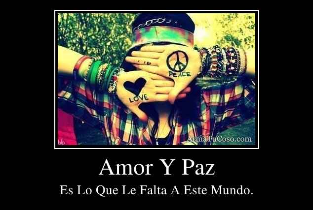 Amor Y Paz