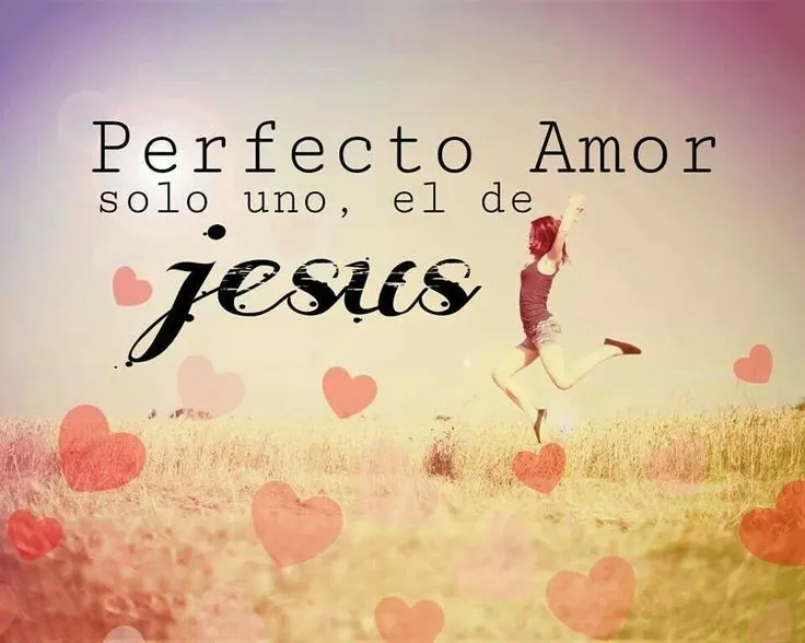 Mi amor Perfecto ♥ | Versículos Bíblicos | Pinterest