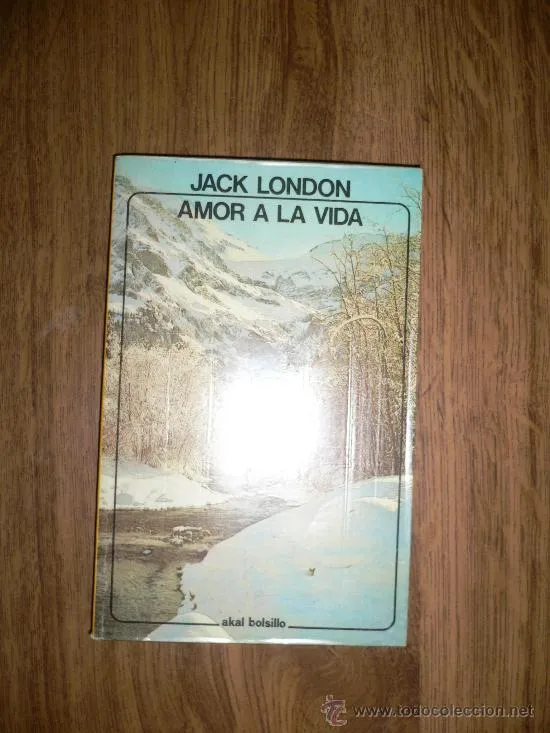 AMOR A LA VIDA JACK LONDON (Libros de Lance (posteriores a 1936 ...