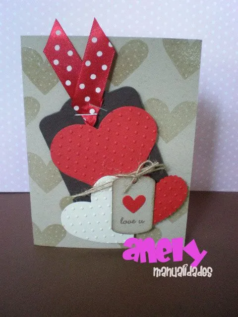 Anely Manualidades: Tarjetas de felicitación para San Valentín