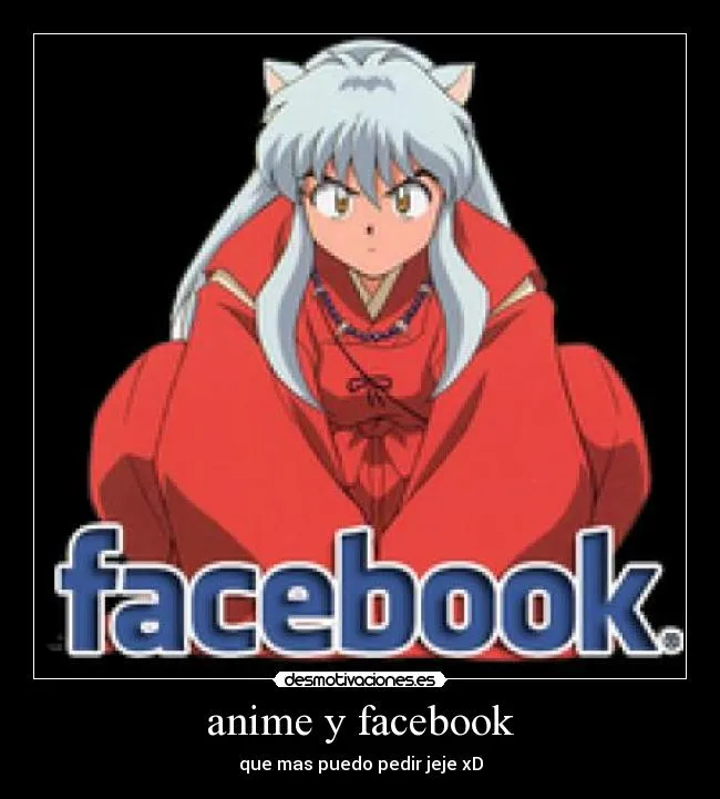 anime y facebook | Desmotivaciones