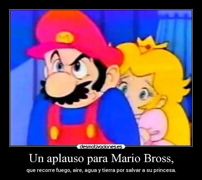 Un aplauso para Mario Bross, | Desmotivaciones