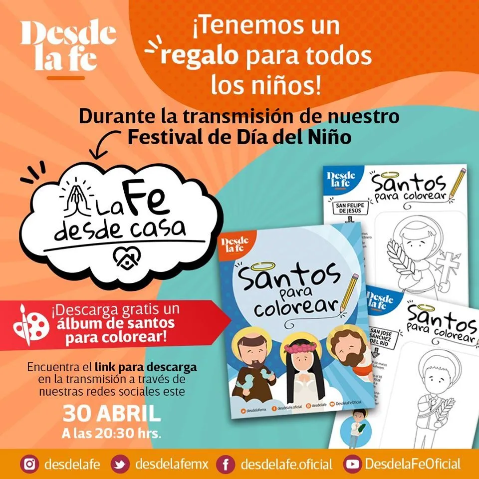 Arquidiócesis Primada de México on X: "¡Feliz Día del Niño! Durante la transmisión del Festival #LaFeDesdeCasa, podrás descargar un álbum de dibujos de santos para colorear. El link lo compartiremos en la