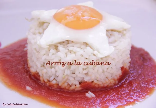 ARROZ A LA CUBANA | LAS RECETAS DE LOLALOLITALOLA