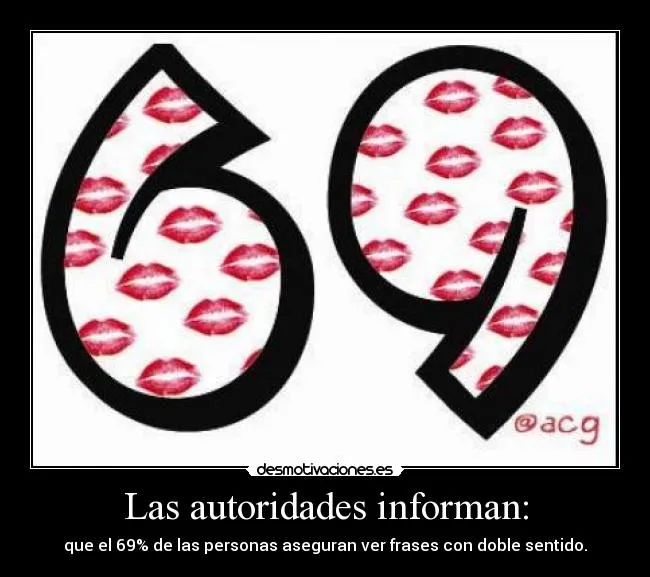 Las autoridades informan: | Desmotivaciones