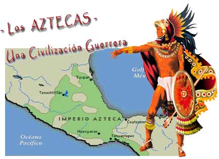 Los aztecas en Los aztecas