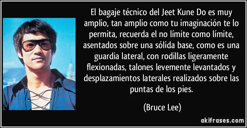 El bagaje técnico del Jeet Kune Do es muy amplio, tan amplio...