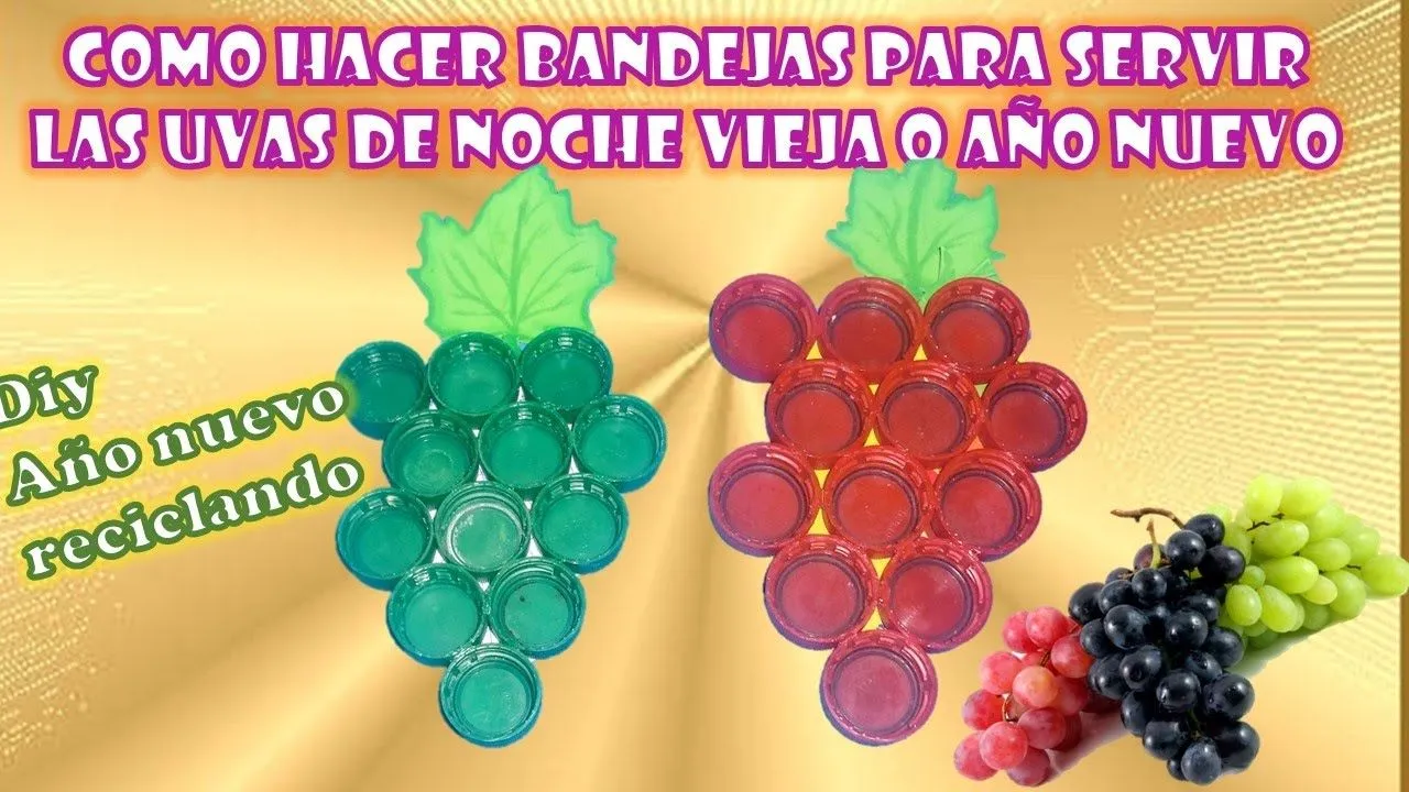 COMO HACER BANDEJAS PARA SERVIR LAS UVAS DE NOCHE VIEJA O AÑONUEVO, DIY O  MANUALIDADES DE AÑO NUEVO - YouTube