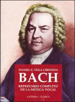 BARNES & NOBLE | Bach: Repertorio Completo de la Musica Vocal by ...