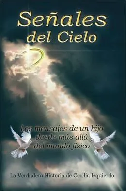 BARNES & NOBLE | Señales del Cielo: Los mensajes de un hijo desde ...