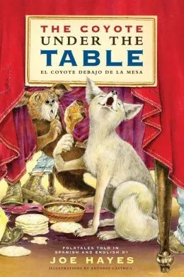 BARNES & NOBLE | The Coyote Under the Table/El coyote debajo de la ...