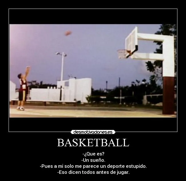 BASKETBALL - desmotivaciones.