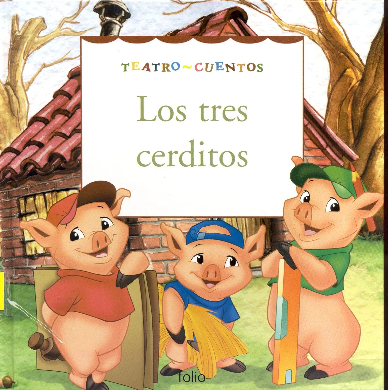 El Lobo Feroz y los Tres Cerditos, el cuento - Imagui