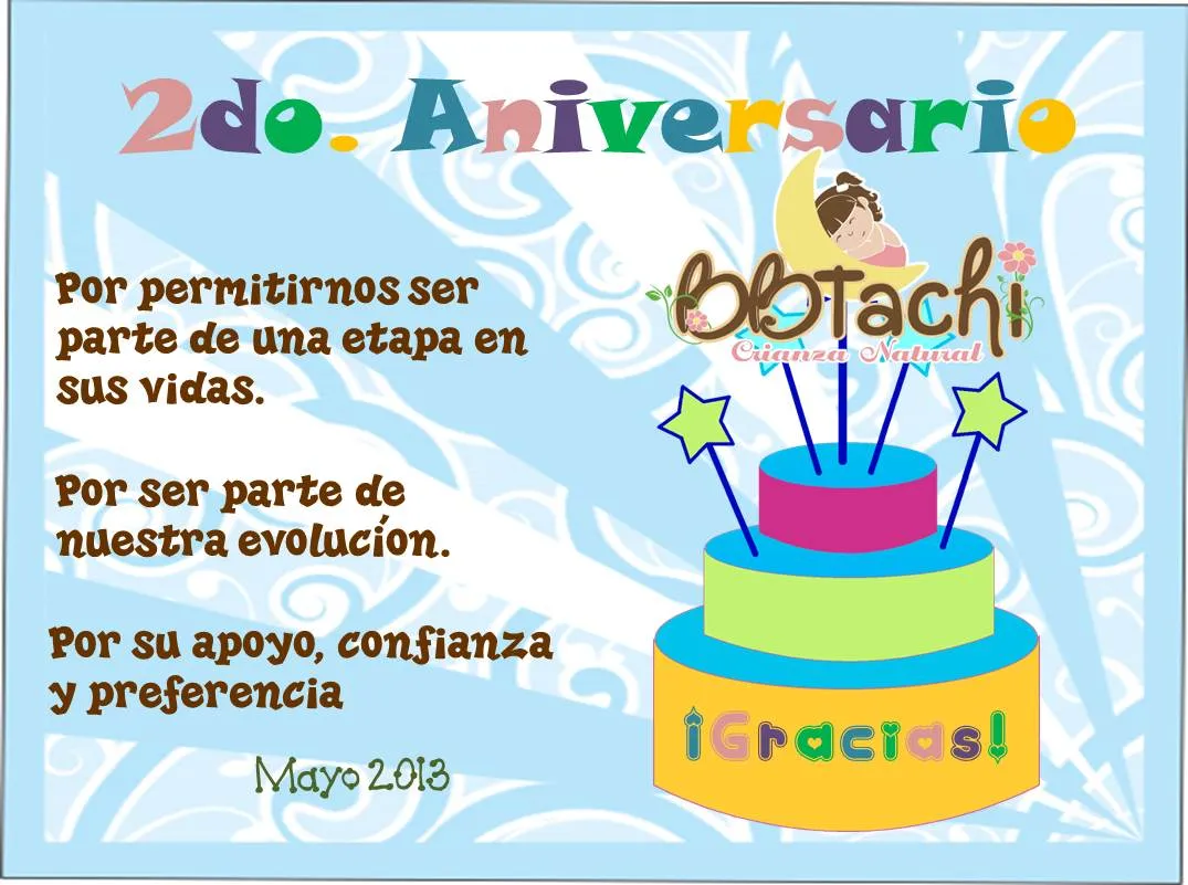 BB Tachi Crianza Natural: Aniversario y Feliz 10 de Mayo!!!