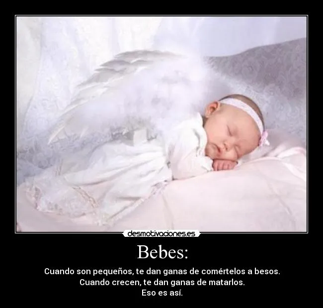 Bebes: | Desmotivaciones