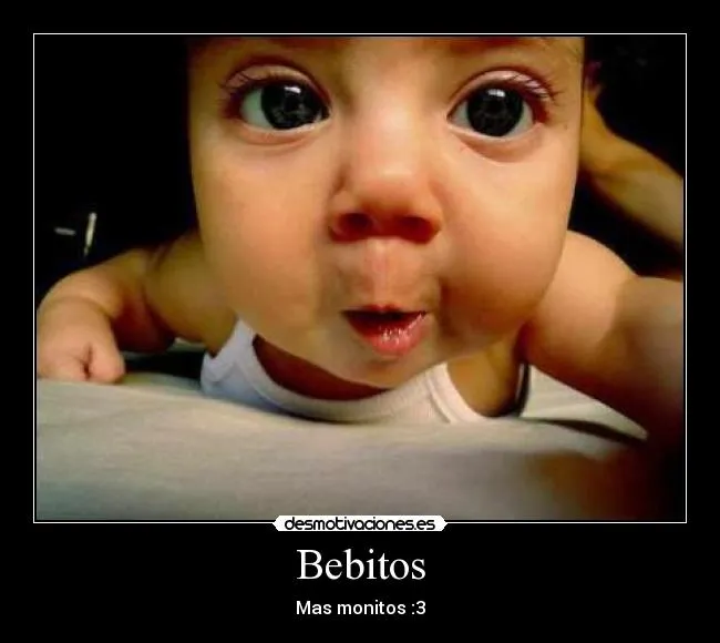 Bebitos | Desmotivaciones