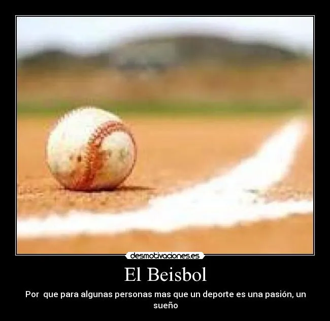 El Beisbol | Desmotivaciones