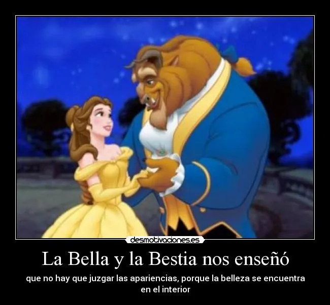 La Bella y la Bestia nos enseñó | Desmotivaciones