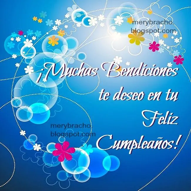 Muchas Bendiciones en tu Cumpleaños | Entre Poemas y Vivencias