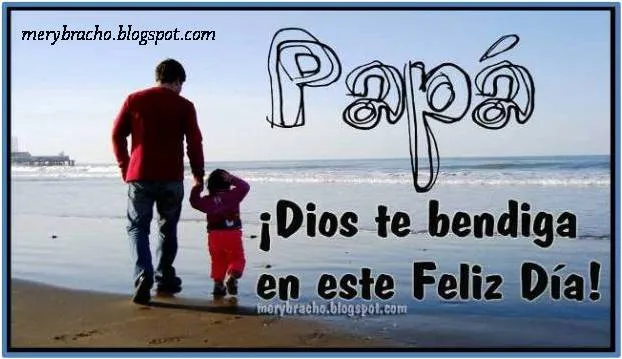 Bendiciones para un Padre | Entre Poemas y Vivencias