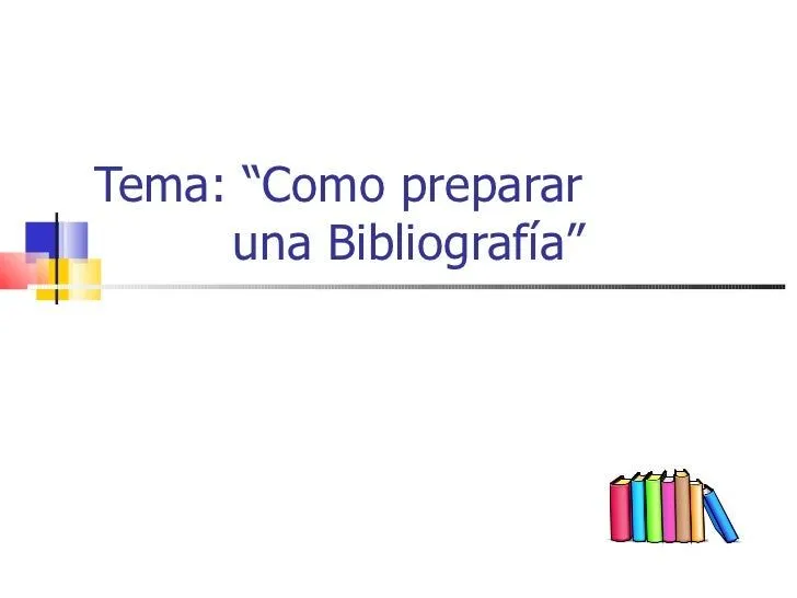 Como hacer una bibliografia