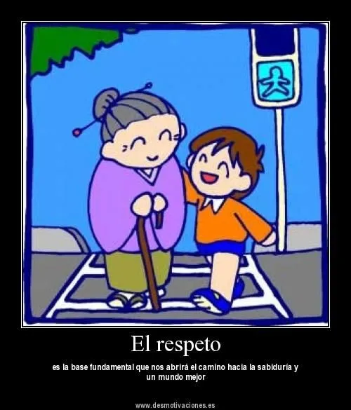 Biemvenidos: Respeto