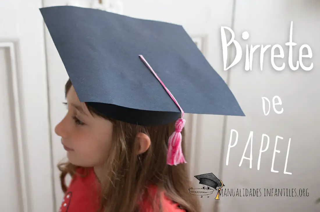 Birretes de graduacion -Manualidades Infantiles