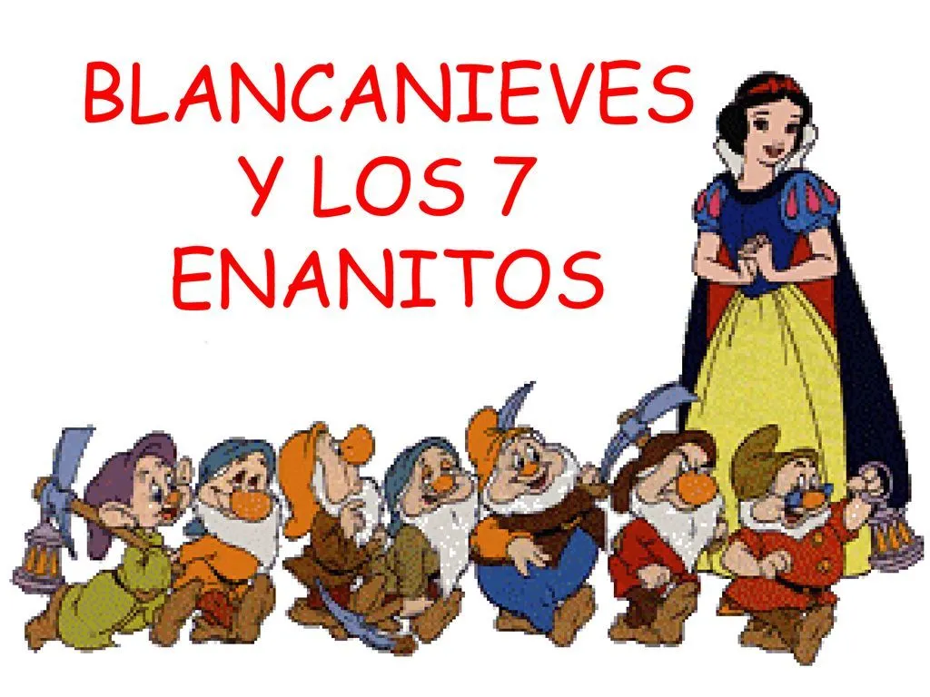 BLANCANIEVES Y LOS 7 ENANITOS - ppt descargar