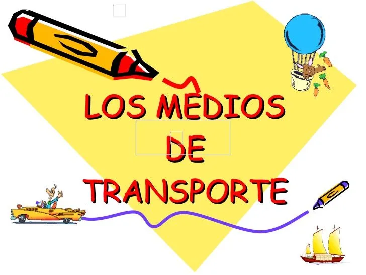 Blog de informática de July Ferreira : Los medios de transportes