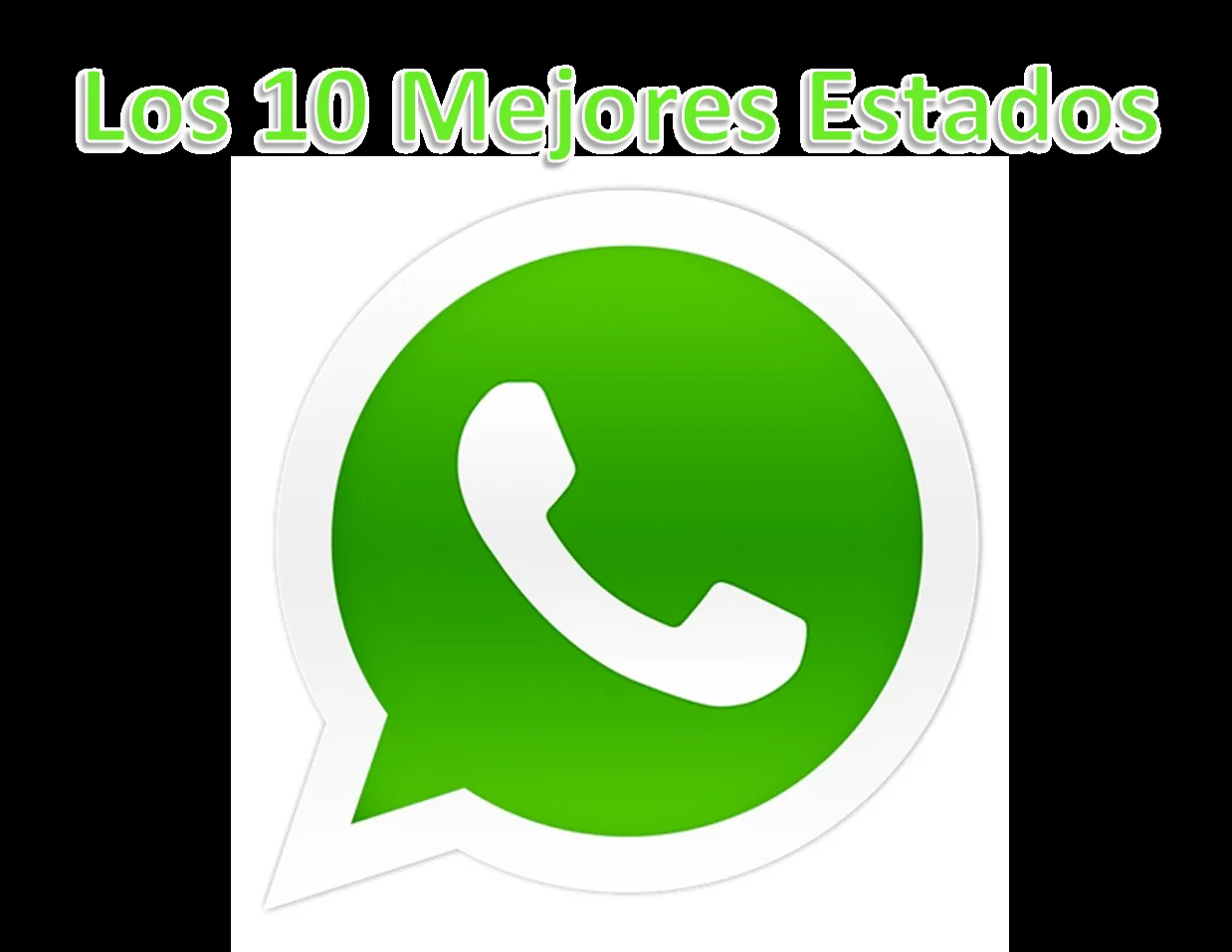 El Blog de Jose Luis Alonso: Los 10 Mejores Estados WhatsApp del Año