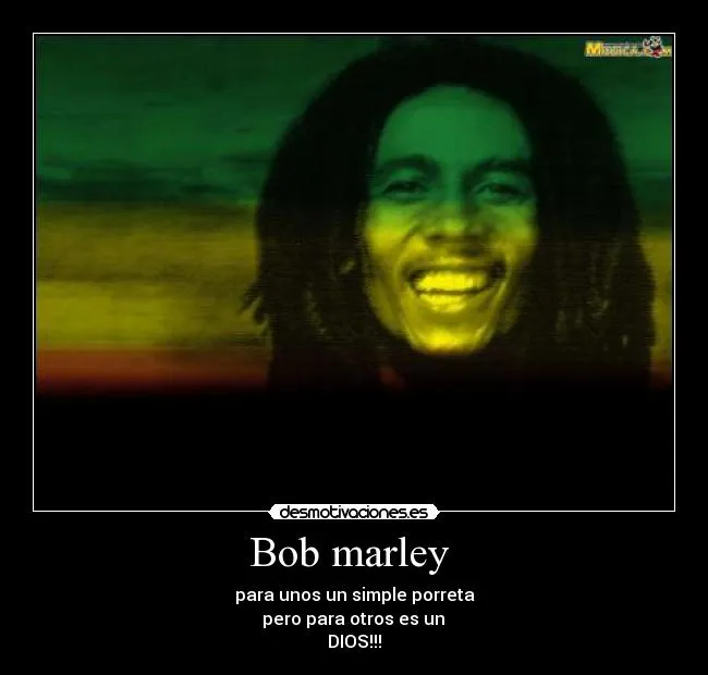 Bob marley | Desmotivaciones