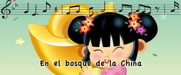 En el bosque de la china, canciones infantiles