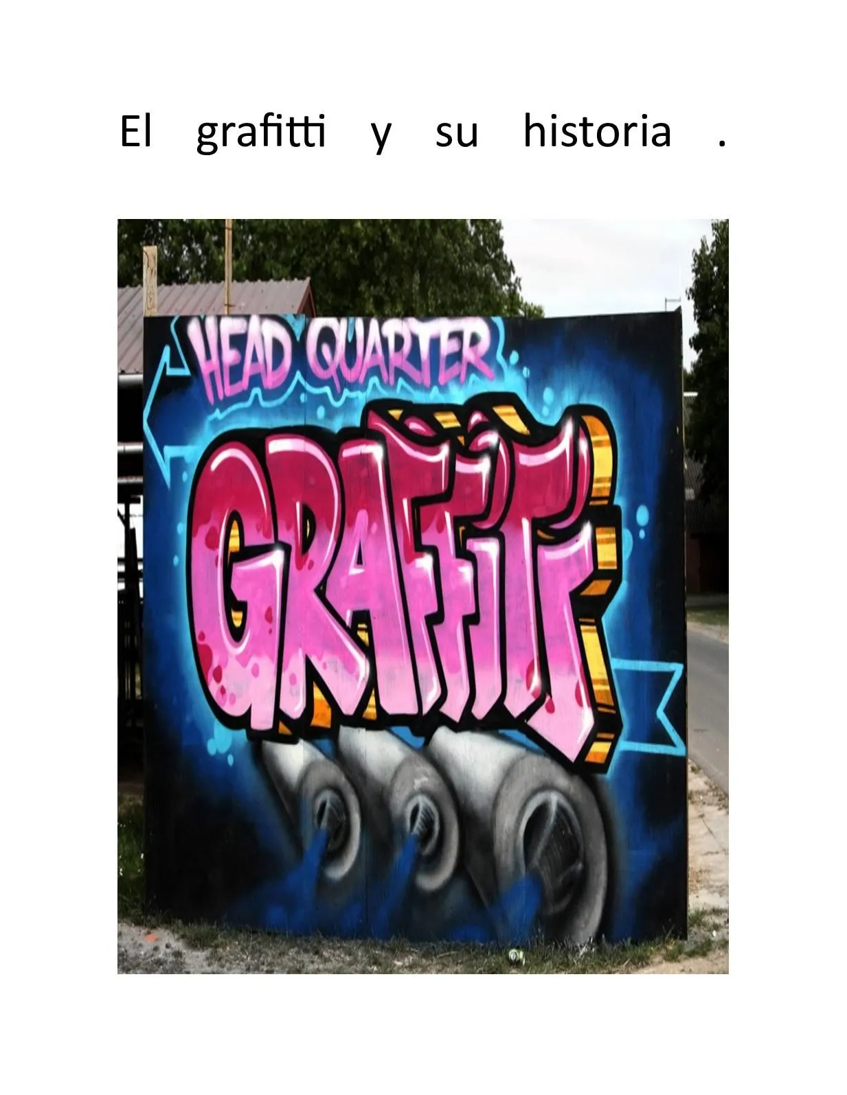 Calaméo - El Graffiti Y Su Historia