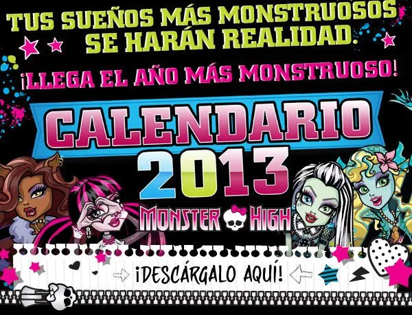 Calendarios monster high 2013 - Imagui