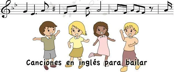 Canciones en inglés para bailar con los niños