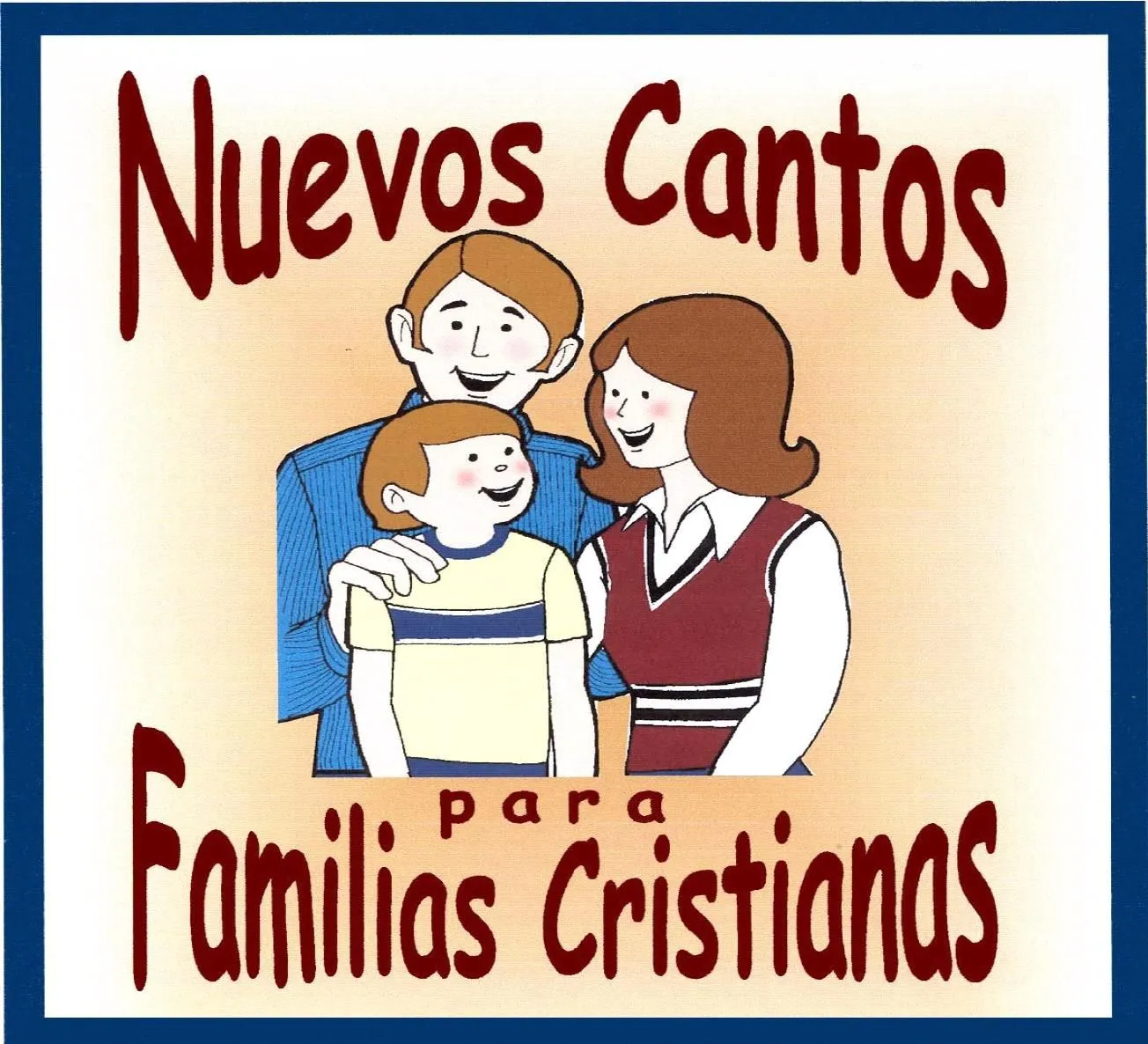 nuevos cantos para familias cristianas