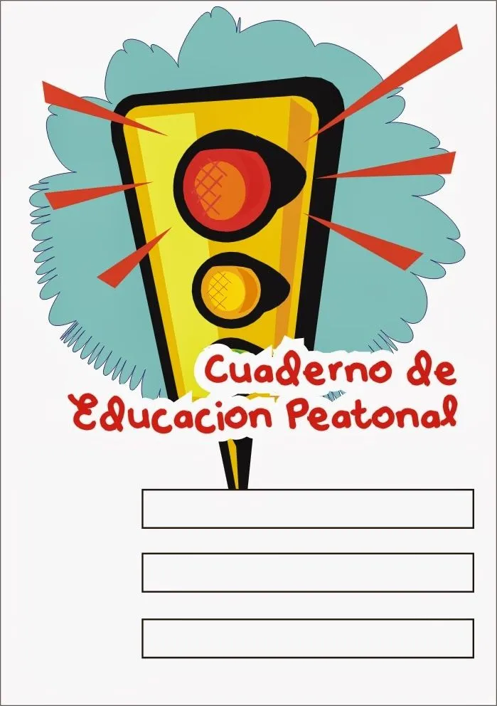 Caratulas para Cuadernos: Cuaderno Educacion Peatonal