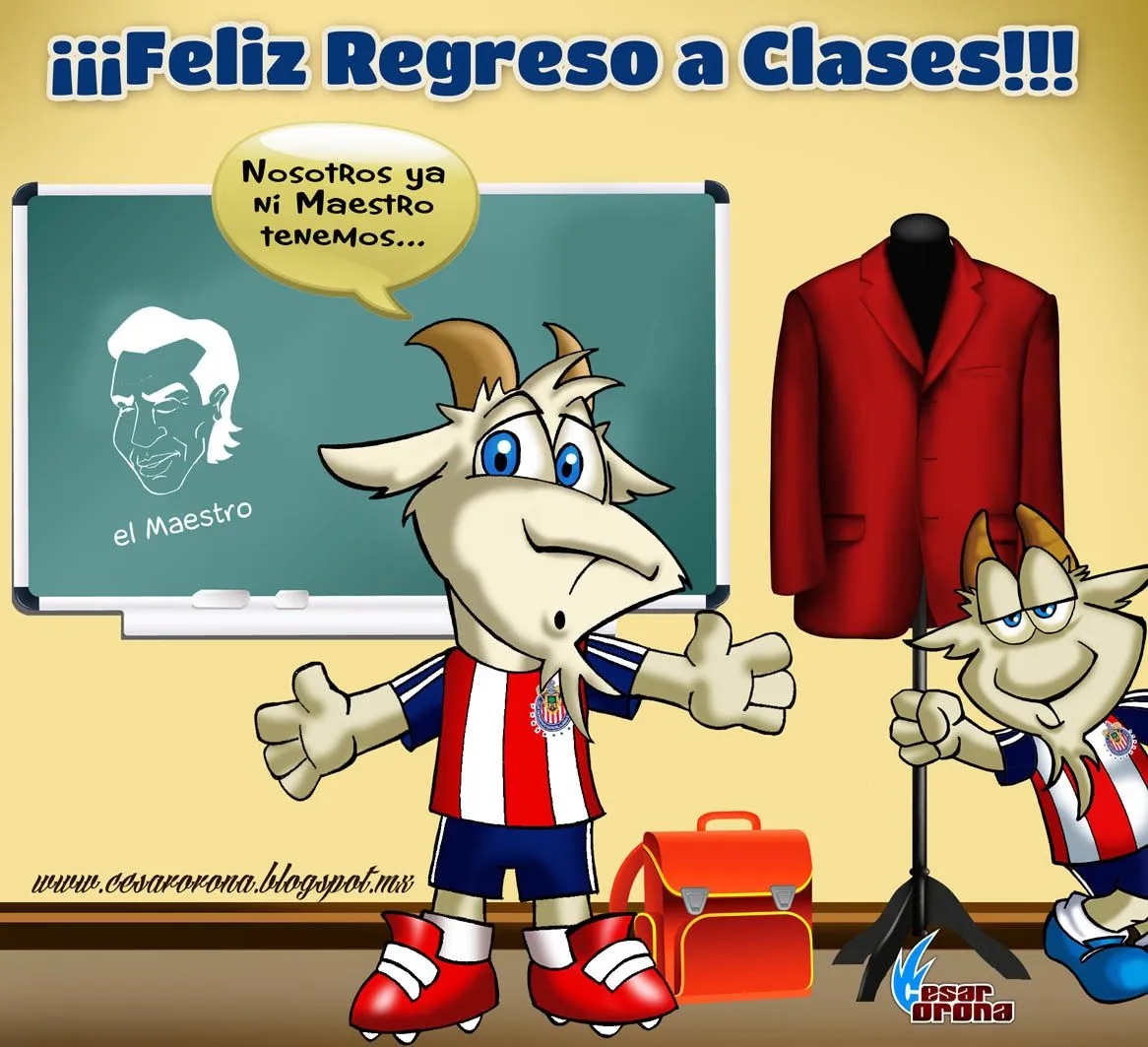 No sólo somos Caricaturas........: Chivas Regresa a Clases.... Y ...