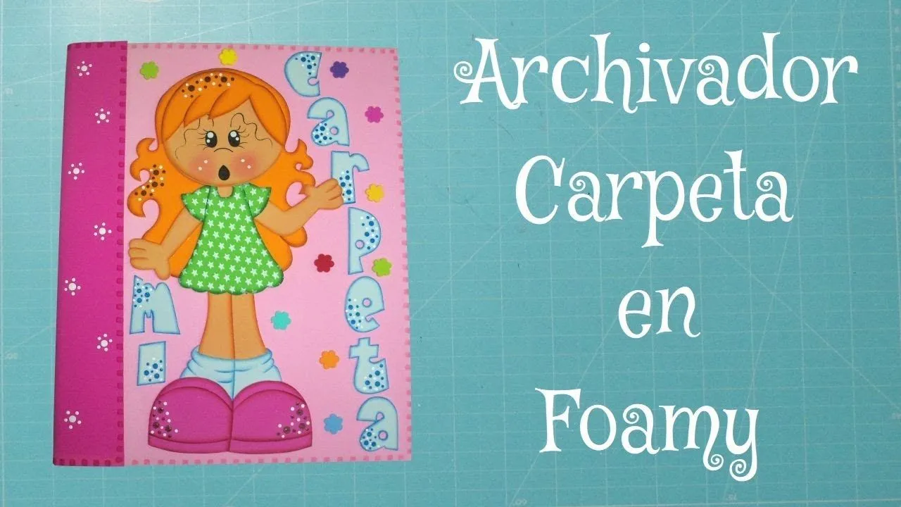 Carpeta, Archivador en Foamy, Goma Eva, Microporoso (Handmade Craft)❤️ - YouTube