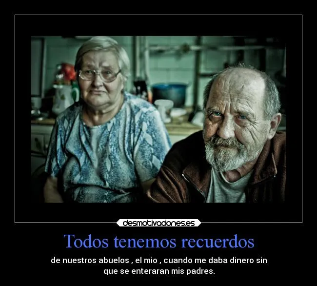 Todos tenemos recuerdos | Desmotivaciones