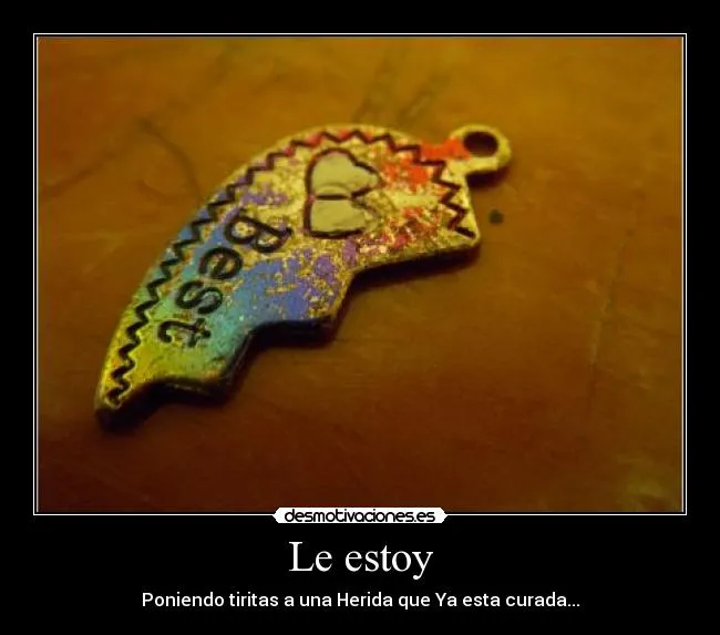 Carteles de Amistades Pag. 30 | Desmotivaciones