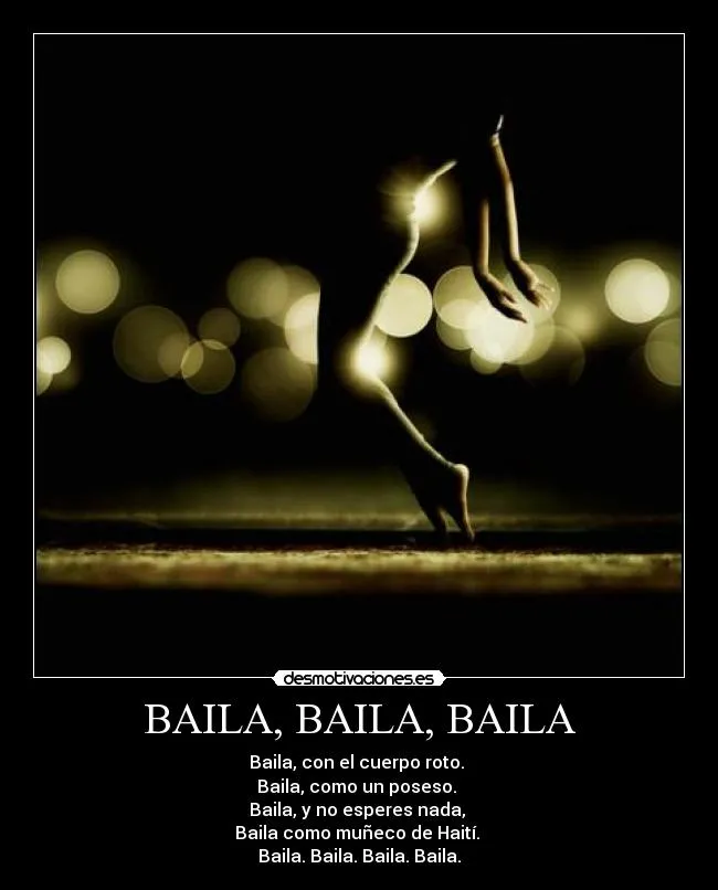 Carteles de Bailarines Pag. 3 | Desmotivaciones