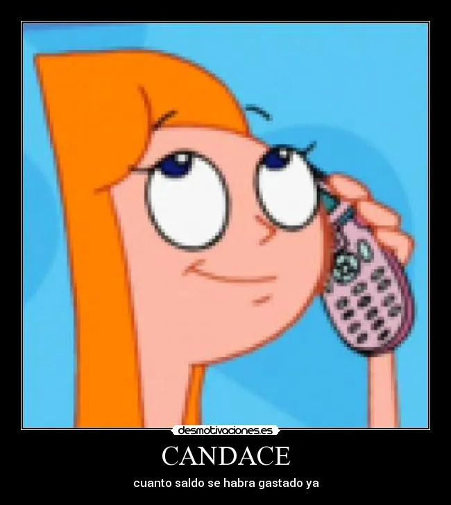 Carteles de Candace Pag. 10 | Desmotivaciones