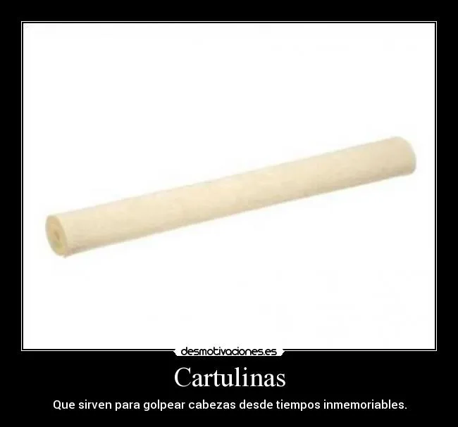 Carteles de Cartulina | Desmotivaciones