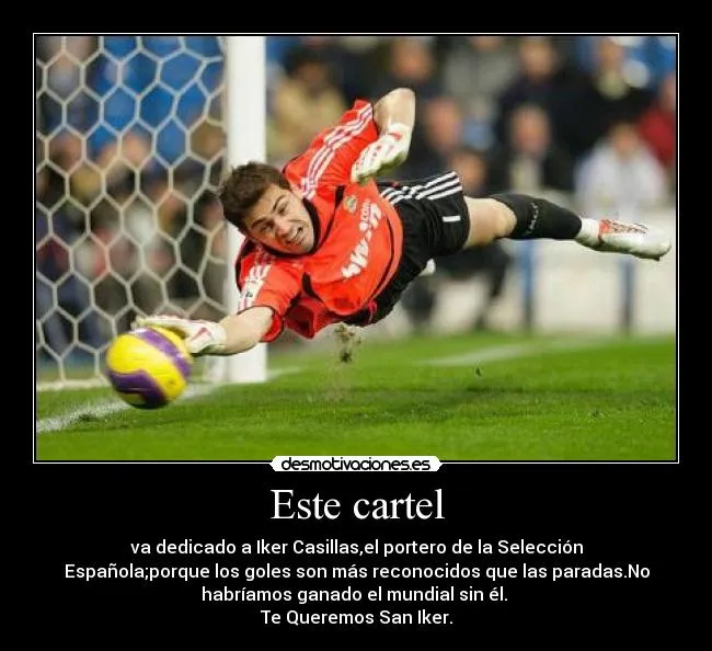 Carteles de Casillas Pag. 11 | Desmotivaciones