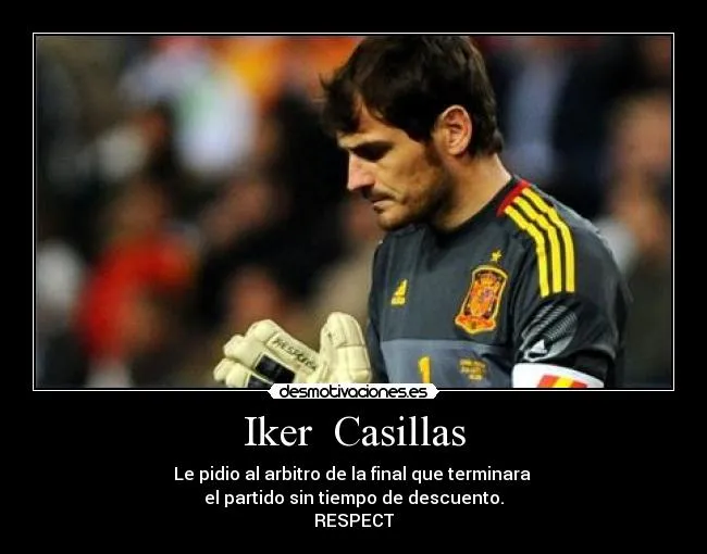 Carteles de Casillas Pag. 14 | Desmotivaciones