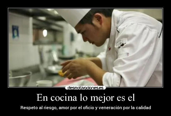 Carteles de Chef Pag. 8 | Desmotivaciones