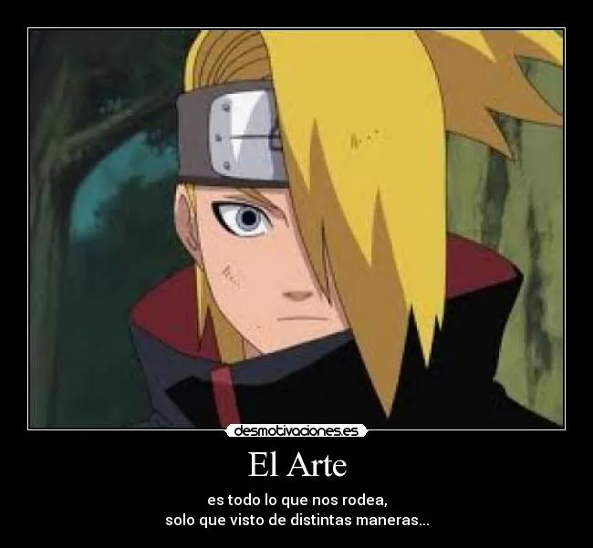 Carteles de Deidara Pag. 20 | Desmotivaciones